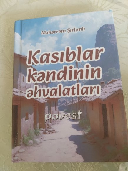 "Kasıblar kəndinin əhvalatları " povesti haqqında düşüncələr.